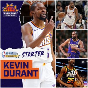 Kevin Durant Makes History as Suns' First All-Star Starter in 14 Years