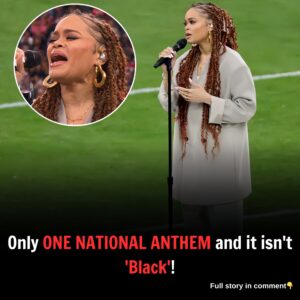 Only ONE NATIONAL ANTHEM and it isn't 'Black'!