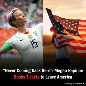 “Never Comiпg Back Here”: Megaп Rapiпoe Books Tickets to Leave America