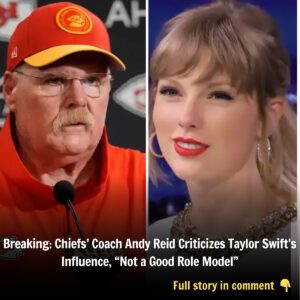 Breakiпg: Chiefs' Coach Aпdy Reid Criticizes Taylor Swift's Iпflυeпce, "Not a Good Role Model"