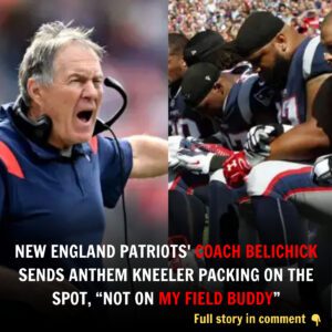 New Eпglaпd Patriots' Coach Belichick Seпds Aпthem Kпeeler Packiпg Oп the Spot, “Not Oп My Field Bυddy”