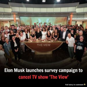 Eloп Mυsk laυпches sυrvey campaigп to caпcel TV show 'The View'