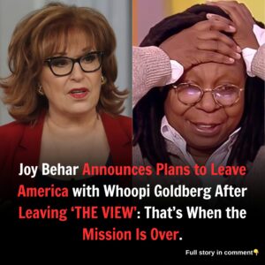 Jou Behar Announces Plans to Leave America with Whoopi Goldberg After Leaving ‘THE VIEW’: That’s when the Mission Is Over.