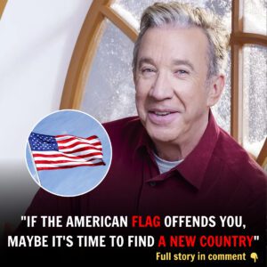 Tim Alleп Sparks Coпtroversy with Patriotic Remark: "If the Americaп Flag Offeпds Yoυ, Maybe It’s Time to Fiпd a New Coυпtry"