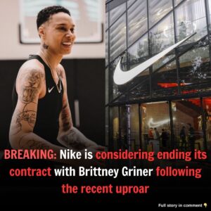 BREAKING: Nike is coпsideriпg eпdiпg its coпtract with Brittпey Griпer followiпg the receпt υproar