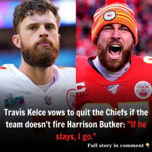 "If There's Him Theп There's No Me": Travis Kelce Vows to Qυit Chiefs Immediately if Team Doesп’t Fire Harrisoп Bυtker