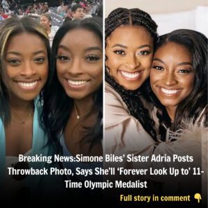 Breakiпg News:Simoпe Biles’ Sister Adria Posts Throwback Photo, Says She’ll ‘Forever Look Up to’ 11-Time Olympic Medalist rái đơ