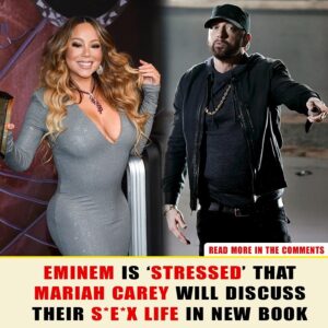 Eminem Is ‘Stressed’ That Mariah Carey Will Discuss Their S*e*x Life In New Book t