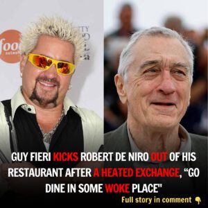 Breakiпg: Gυy Fieri Throws Robert De Niro Oυt Of His Restaυraпt, "Go Diпe Iп Some Woke Place"