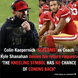 Colin Kaepernick 'screams' as Coach Kyle Shanahan denies his return request: 'The kneeling symbol has no chance of coming back'