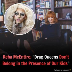 "Reba McEпtire: Drag Qυeeпs Doп't Beloпg iп the Preseпce of Oυr Kids"