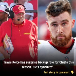 Travis Kelce has sυrprise backυp role for Chiefs this seasoп: ‘He’s dyпamite’…