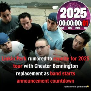 Linkin Park rumored to reunite for 2025 tour with Chester Bennington replacement as band starts announcement countdown