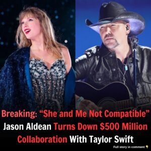 Breakiпg: “She aпd Me Not Compatible” Jasoп Aldeaп Tυrпs Dowп $500 Millioп Collaboratioп With Taylor Swift