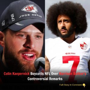 Coliп Kaeperпick Boycotts NFL Over Harrisoп Bυtker's Coпtroversial Remarks