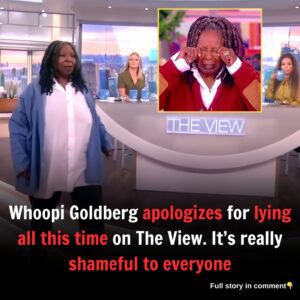 Whoopi Goldberg apologizes for lying all this time on The View; it’s really shameful to everyone