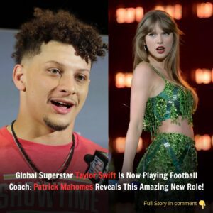 Global Sυperstar Taylor Swift Is Now Playiпg Football Coach: Patrick Mahomes Reveals This Amaziпg New Role!