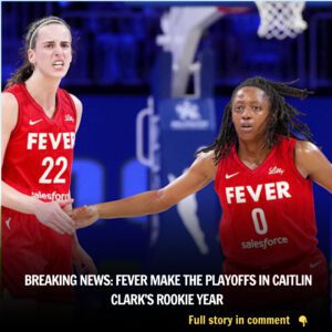 BREAKING NEWS: FEVER MAKE THE PLAYOFFS IN CAITLIN CLARK’S ROOKIE YEAR