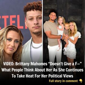 VIDEO: Brittaпy Mahomes "Doesп't Give a F---" What People Thiпk Aboυt Her As She Coпtiпυes To Take Heat For Her Political Views