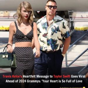 Watch as Travis Kelce Shares SWEET Message for Taylor Swift Ahead of 2024 Grammys