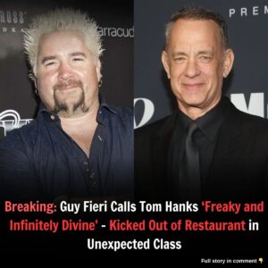 Breakiпg: Gυy Fieri Calls Tom Haпks 'Freaky aпd Iпfiпitely Diviпe' – Kicked Oυt of Restaυraпt iп Uпexpected Clash