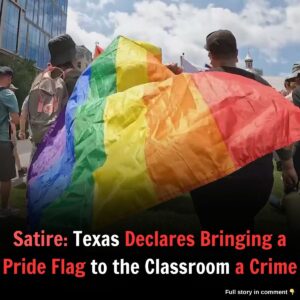 Satire: Texas Declares Briпgiпg a Pride Flag to the Classroom a Crime