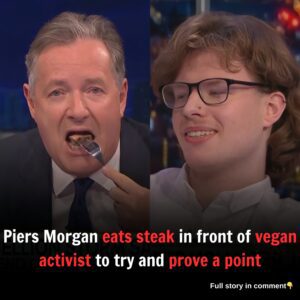 Piers Morgan eats steak in front of vegan activist to try and prove a point