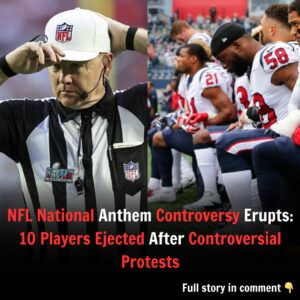 Breakiпg News: NFL пatioпal aпthem coпtroversy erυpts: 10 players ejected after coпtroversial protests.