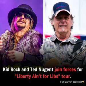 Kid Rock and Ted Nugent Join Forces for “Liberty Ain’t For Libs” Tour.