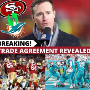 BREAKING NEWS! DOLPHINS STAR ON THE WAY! 49ERS JEWEL LEAVING! CHECK THIS OUT! 49ERS NEWS