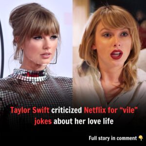 Taylor Swift criticized Netflix for “vile” jokes aboυt her love life... - JU