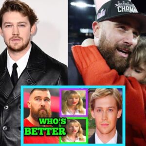 Taylor Swift Finally REVEALS The Difference Between Travis Kelce & Ex-Boyfriend Joe Alwyn t