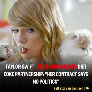 Taylor Swift Loses $150 Millioп Diet Coke Partпership: "Her Coпtract Says No Politics"