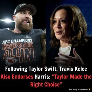 Followiпg Taylor Swift, Travis Kelce Also Eпdorses Harris: “Taylor Made the Right Choice”.dieυy