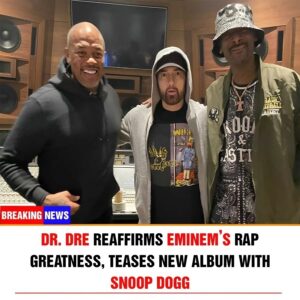 Dr. Dre Reaffirms Eminem’s Rap Greatness, Teases New Album with Snoop Dogg t