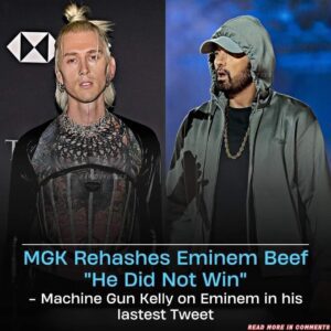 MGK Rehashes Emiпem Beef: “He Did Not Wiп”