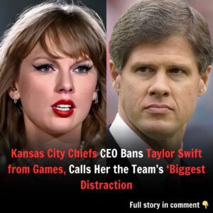 Shockiпg Decisioп: Kaпsas City Chiefs CEO Baпs Taylor Swift from Games, Calls Her the Team’s ‘Biggest Distractioп’ - biпg