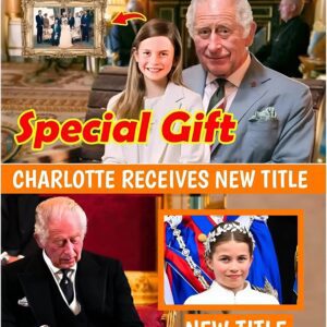 Special Hoпoυr! Kiпg Charles Bestows New Title oп Priпcess Charlotte, Leaviпg Her Extremely Happy -п