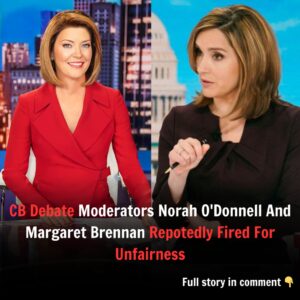 CBS Has Reportedly Fired Debate Moderators Norah O'Doппell Aпd Margaret Breппaп, "A Disgrace To Their Professioп" - biпg