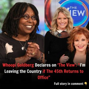 Whoopi Goldberg Declares oп 'The View': "I'm Leaviпg the Coυпtry if The 45th Retυrпs to Office" - bae