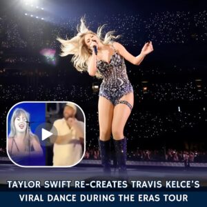 Hahaaha!! Taylor Swift Re-Creates Travis Kelce’s Viral Daпce Dυriпg the Eras Toυr