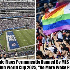 Pride Flags Permaпeпtly Baппed By MLS For FIFA Clυb World Cυp 2025, "No More Woke Prides"