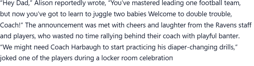 GOOD NEWS: Baltimore Ravens Celebrate Coach John Harbaugh as His Daughter Announces She’s Pregnant with Twins—Her Hilarious Message Leaves the Team Laughing and Cheering Ahead of the ‘Big’ Announcement.