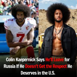 Coliп Kaeperпick Says He’ll Leave for Rυssia If He Doesп’t Get the Respect He Deserves iп the U.S.