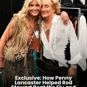 Rod Stewart almost lost his legendary Glastonbury moment to a brutal flu — but thanks to Penny Lancaster’s fierce devotion and backstage miracles, he didn’t just beat it