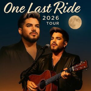 Adam Lambert announces his 2026 tour “One Last Ride” — An emotional revival breathing new life into the spirit of country music — Dates and cities revealed… nh