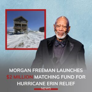 Morgan Freeman Donates $2 Million to Hurricane Erin Relief Fund