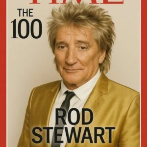 CONGRATULATIONS: Rod Stewart Named One of TIME’s 100 Most Influential People in Music — But the Story Behind the Milestone Might Surprise You