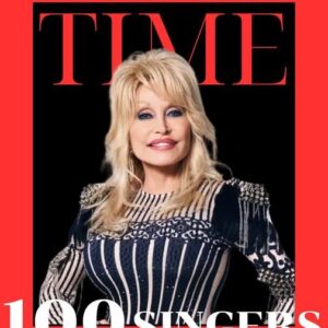 HONORABLE: Dolly Parton Named to TIME’s 100 Most Influential People in Music — For a Reason That Has Fans Thrilled