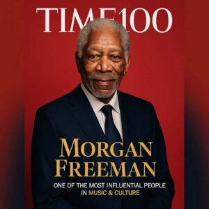 HONORABLE: Morgan Freeman Named to TIME’s 100 Most Influential People in Music and Culture — For a Reason That Has Fans Thrilled